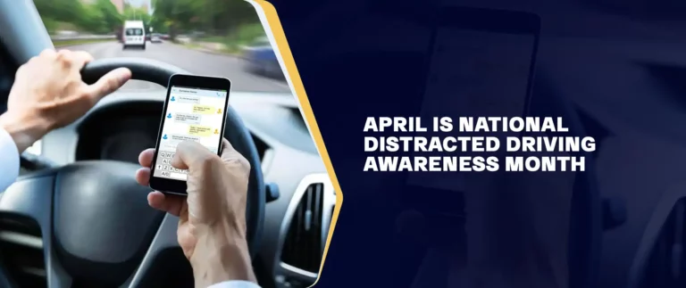 April is National Distracted Driving Awareness Month