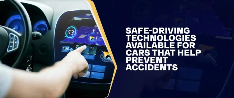 Safe-Driving Technologies Available For Cars That Help Prevent Accidents