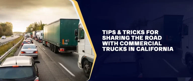 Tips & Tricks for Sharing the Road with Commercial Trucks in California