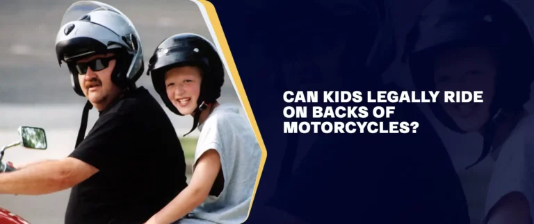 Can Kids Legally Ride on Backs of Motorcycles