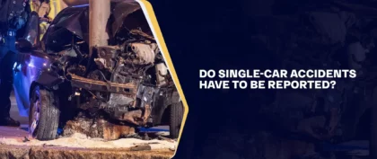 Do Single-Car Accidents Have to Be Reported