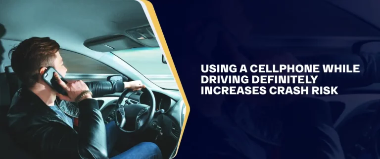 Using A Cellphone While Driving Definitely Increases Crash Risk