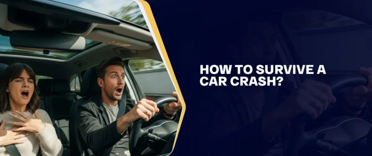 How To Survive A Car Crash?