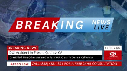 09-17-2022-Fresno-County-CA-One-Killed-Five-Others-Injured-in-Fatal-DUI-Crash-in-Central-California-1-1280x720