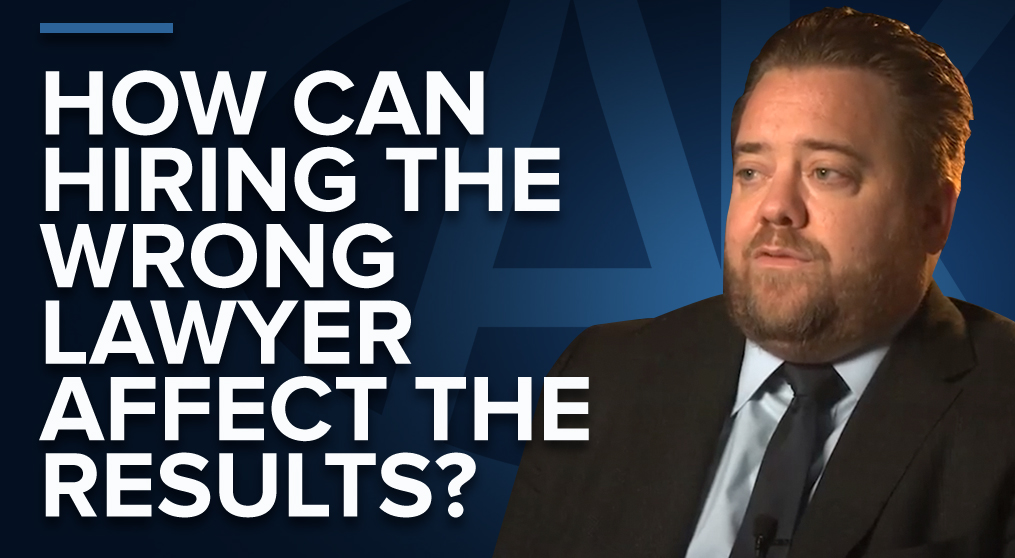 Arash Law Answers (Ep. 4) — How Can Hiring the Wrong Lawyer Affect the Results?