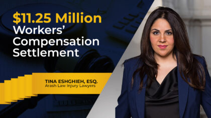 Arash Law Asegura Un Registro Potencial de $11.25 Millones de Acuerdo Para Compensación de Trabajadores
