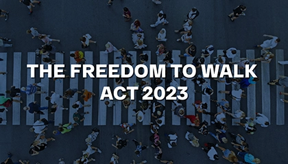 The Rationale for Passing the Freedom to Walk Act