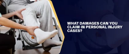 What Damages Can You Claim in Personal Injury Cases_