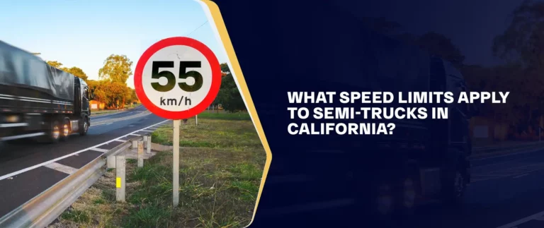 What Speed Limits Apply to Semi-Trucks in California_ (1)