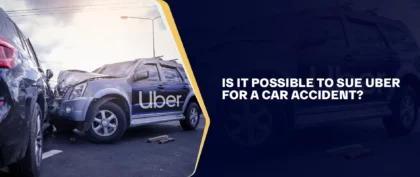 Is It Possible To Sue Uber For A Car Accident