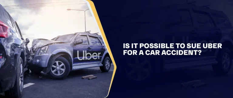 Is It Possible To Sue Uber For A Car Accident