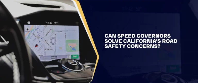 Can Speed Governors Solve California’s Road Safety Concerns