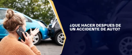 Que Hacer Despues De Un Accidente De Auto