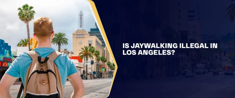 Is Jaywalking Illegal In Los Angeles