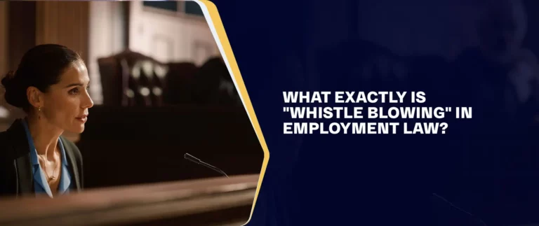 What-Exactly-Is-Whistle-Blowing-In-Employment-Law