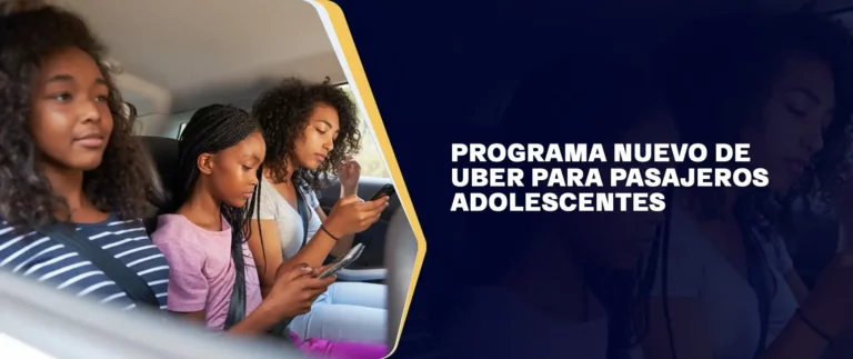Programa Nuevo De Uber Para Pasajeros Adolescentes