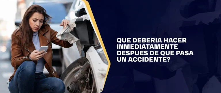 Que Deberia Hacer Inmediatamente Despues De Que Pasa Un Accidente_