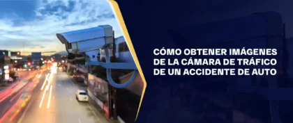 Cómo Obtener Imágenes De La Cámara De Tráfico De Un Accidente De Auto