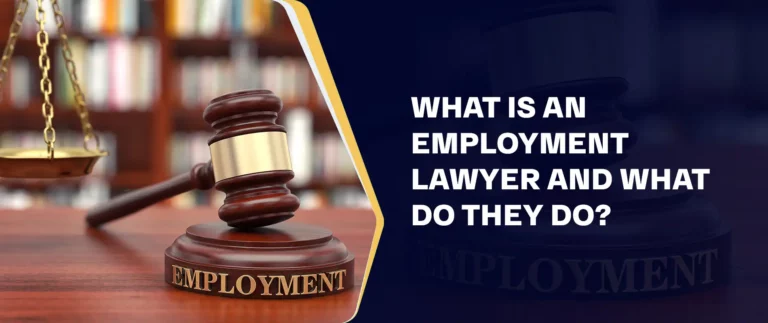 What Is An Employment Lawyer And What Do They Do