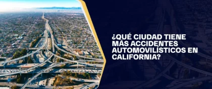 Qué Ciudad Tiene Más Accidentes Automovilísticos En California