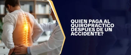 Quien Paga Al Quiropractico Despues De Un Accidente