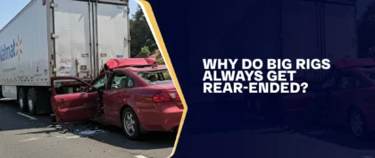 Why do big rigs always get rear-ended