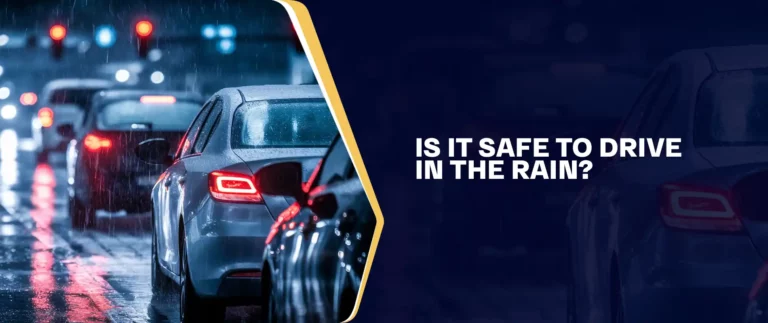 is it safe to drive in the rains