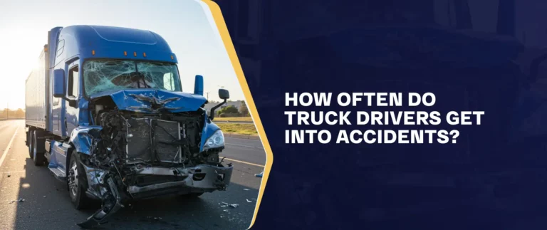 How Often Do Truck Drivers Get Into Accidents