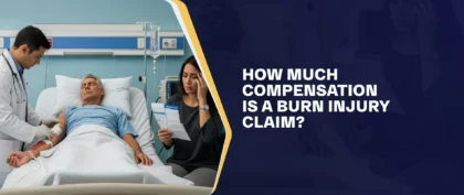 How Much Compensation Is A Burn Injury Claim