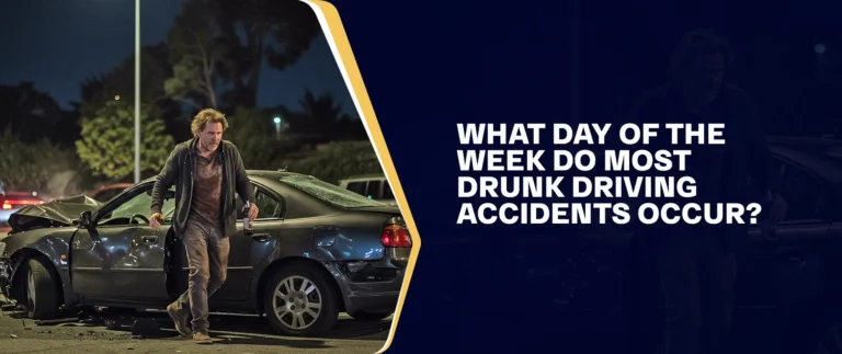What Day Of The Week Do Most Drunk Driving Accidents Occur