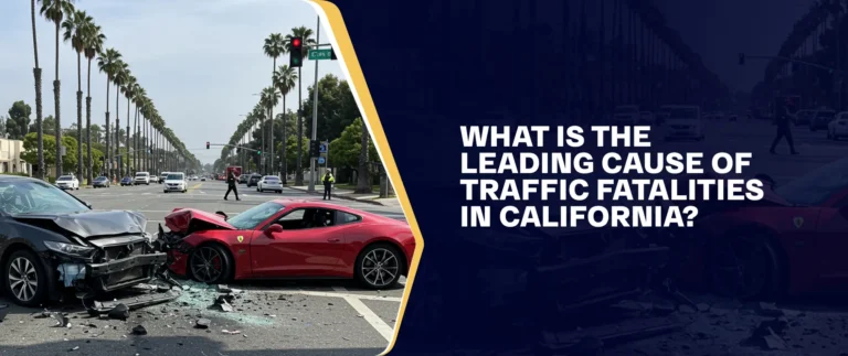 What Is The Leading Cause Of Traffic Fatalities In California