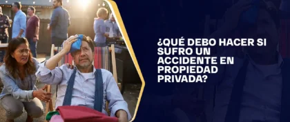 ¿Qué Debo Hacer si Sufro un Accidente en Propiedad Privada