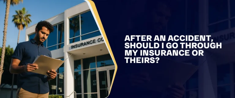 After an accident, should I go through my insurance or theirs