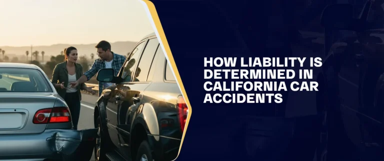 How Liability Is Determined In California Car Accidents