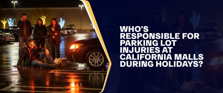 Who’s Responsible For Parking Lot Injuries At California Malls During Holidays