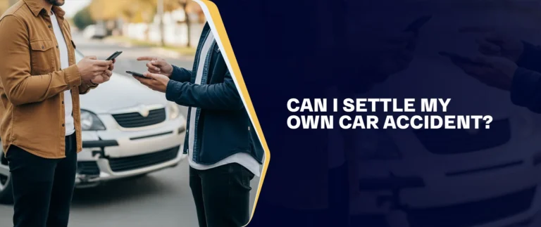 Can I Settle My Own Car Accident