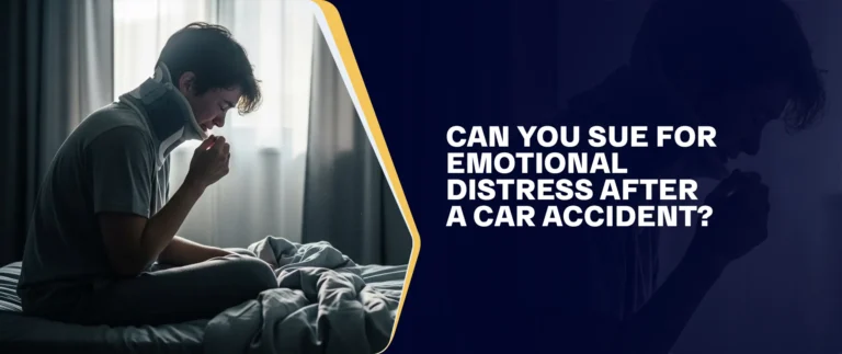 Can You Sue For Emotional Distress After A Car Accident