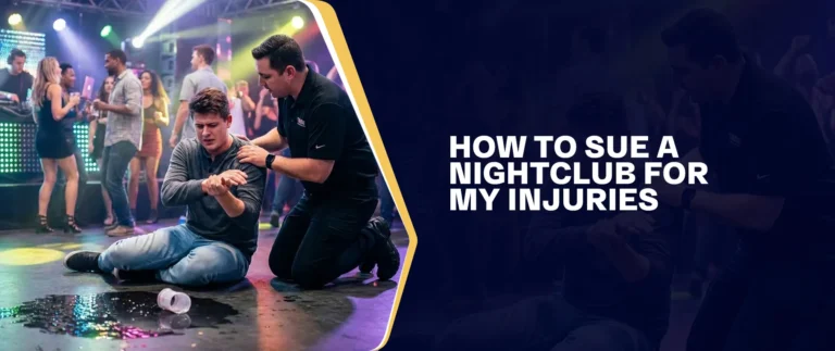 How To Sue A Nightclub For My Injuries