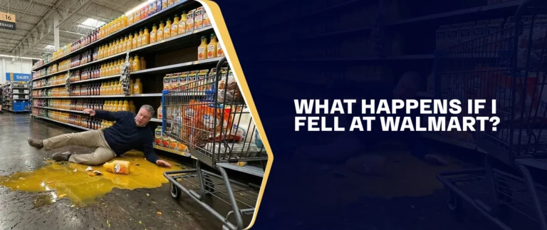 What Happens If I Fell At Walmart