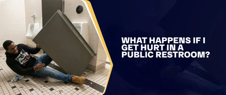 What Happens If I Get Hurt In A Public Restroom