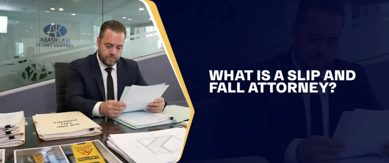 What Is A Slip And Fall Attorney