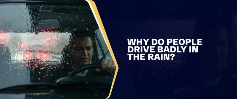 Why Do People Drive Bad In The Rain