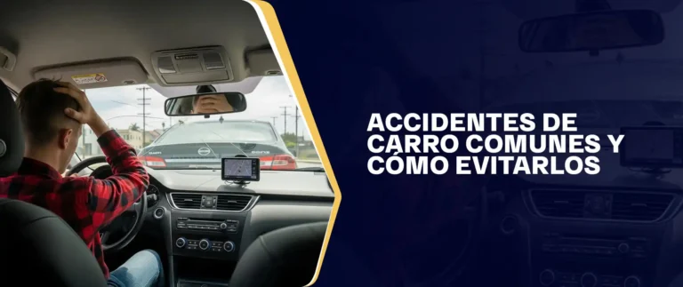Accidentes De Carro Comunes Y Cómo Evitarlos
