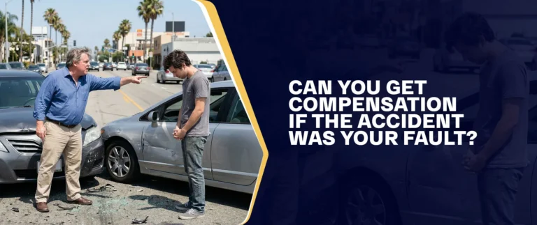 Can You Get Compensation If The Accident Was Your Fault