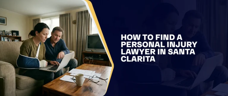 How To Find A Personal Injury Lawyer In Santa Clarita
