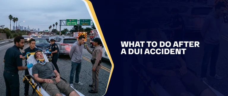 What To Do After A DUI Accident