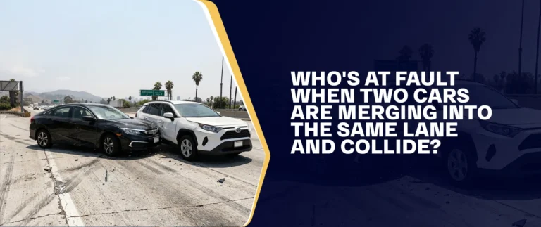 Who's At Fault When Two Cars Are Merging Into The Same Lane And Collide