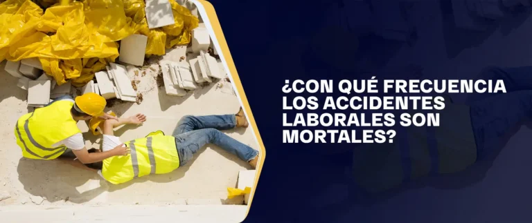 Con Qué Frecuencia Los Accidentes Laborales Son Mortales