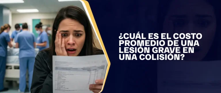 ¿Cuál Es El Costo Promedio De Una Lesión Grave En Una Colisión?