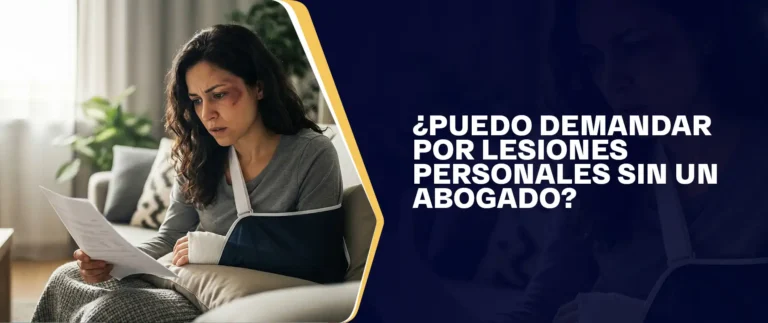 ¿Puedo Demandar Por Lesiones Personales Sin Un Abogado?